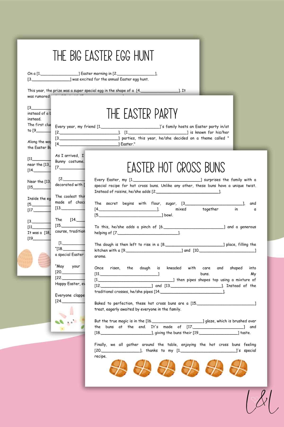 Three printable Easter-themed worksheets are stacked, featuring Easter Mad Libs with fill-in-the-blank stories: The Big Easter Egg Hunt, The Easter Party, and Easter Hot Cross Buns. Illustrations of eggs, flowers, and buns decorate the pages.
