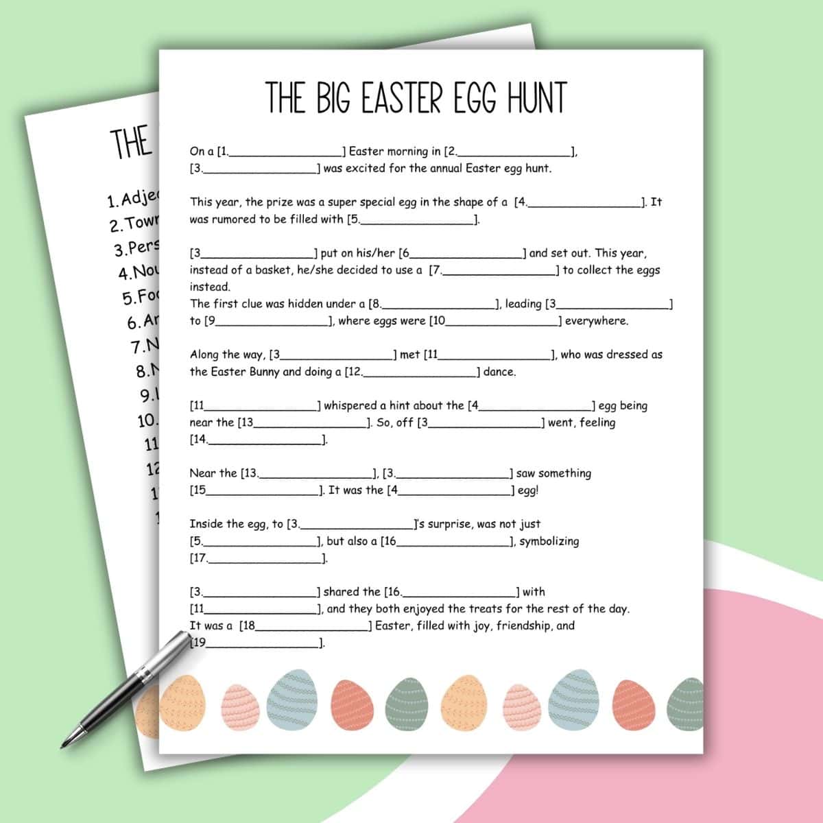 A printable worksheet titled The Big Easter Egg Hunt featuring a fun Easter Mad Libs fill-in-the-blank story, with Easter egg illustrations at the bottom and a pen resting on the sheets atop a pastel background.