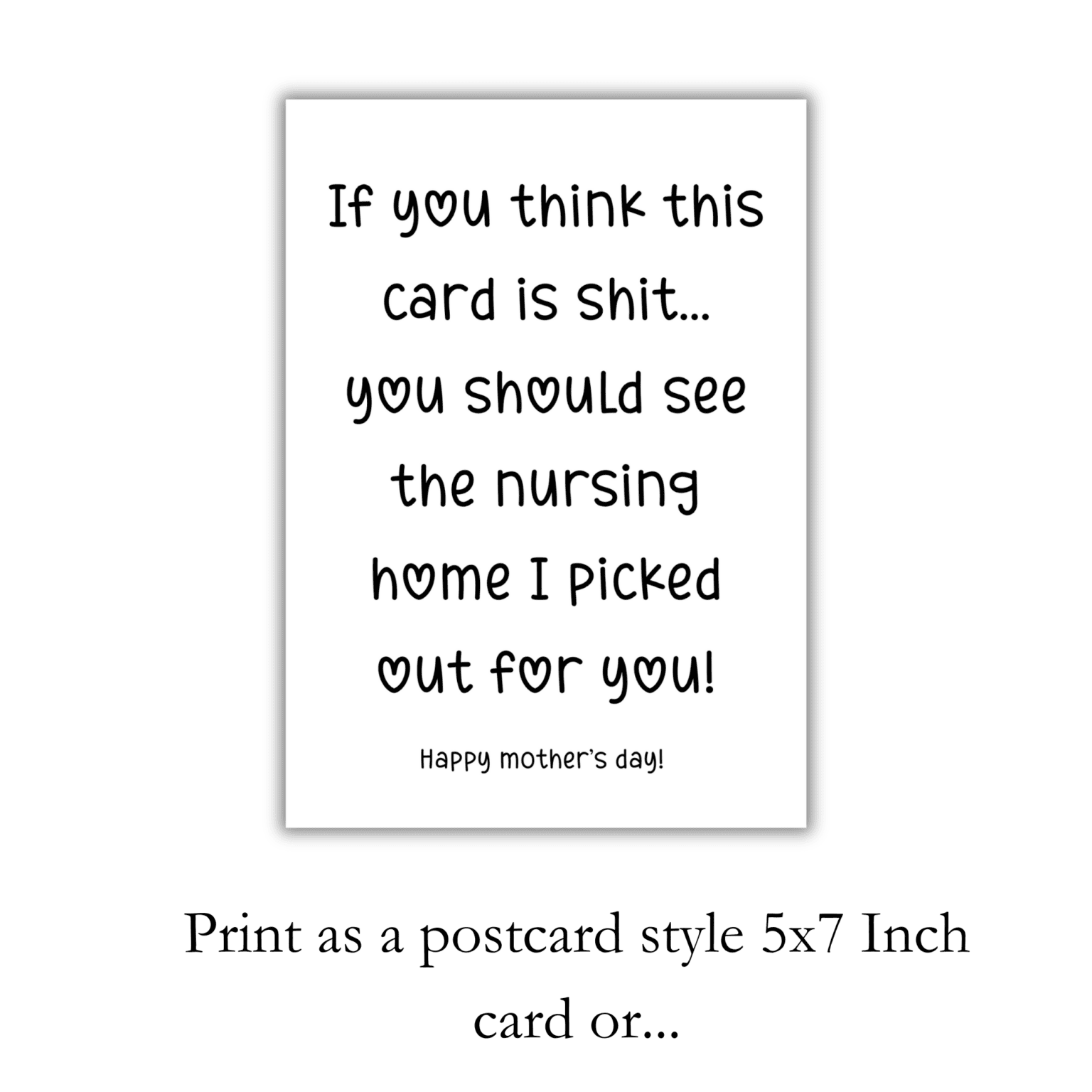 Funny Mothers Day Card Printable - If You Think This Card Is Sh*t - Image 4