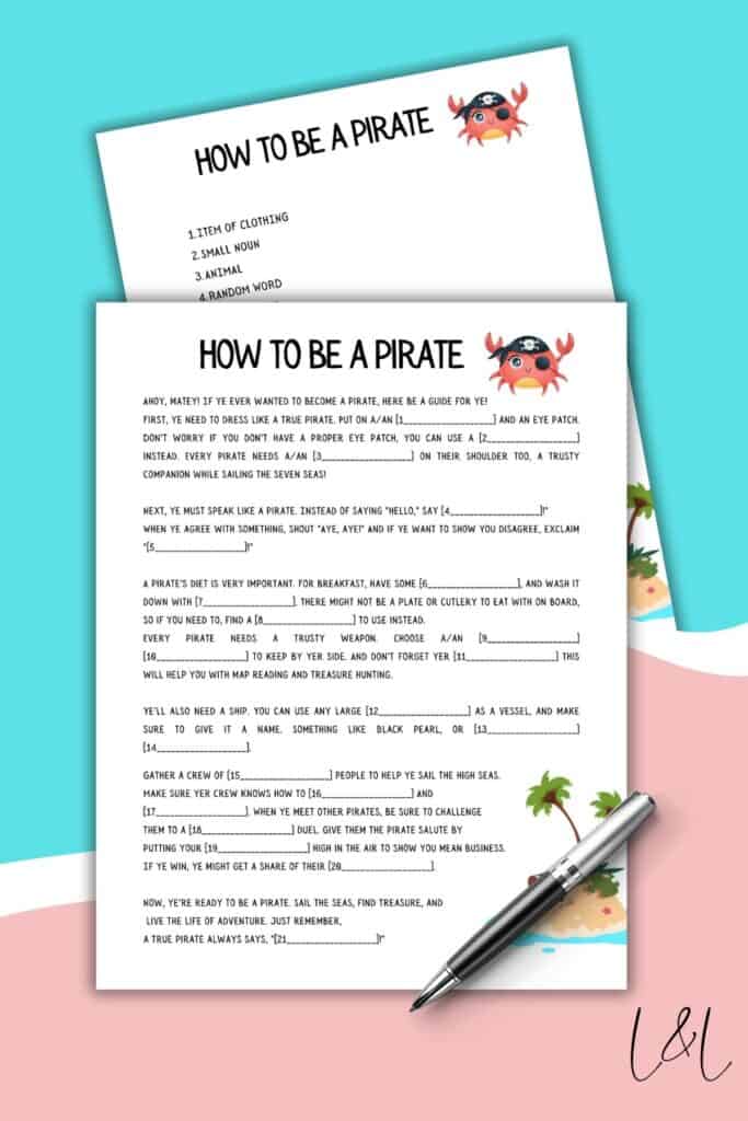 A flat lay photo of a colorful, illustrated How to Be a Pirate activity sheet with fill-in-the-blanks, a pen, and playful graphics of a crab and pirate. The sheet resembles Pirate Mad Libs and sits on white and blue backgrounds.