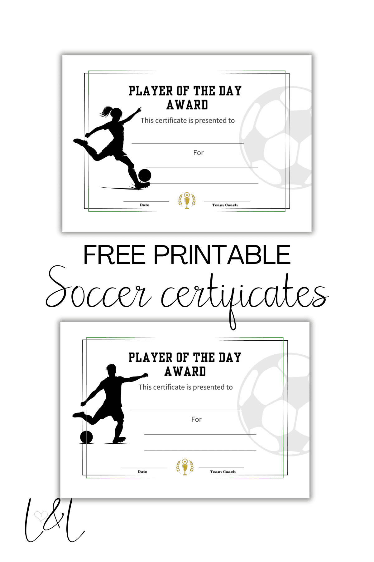 Two Player of the Day Award soccer certificates featuring black silhouettes of soccer players, a faint soccer ball graphic, and blank spaces for name, date, and team, with FREE PRINTABLE Soccer certificates text in the center.