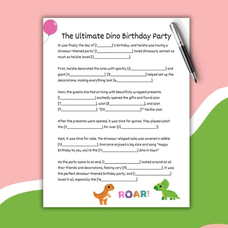 A Dinosaur Mad Libs Printable birthday party worksheet lies on a pink, green, and white background, with a pen at the top right. The page features cartoon dinosaurs at the bottom and party-themed decorations.
