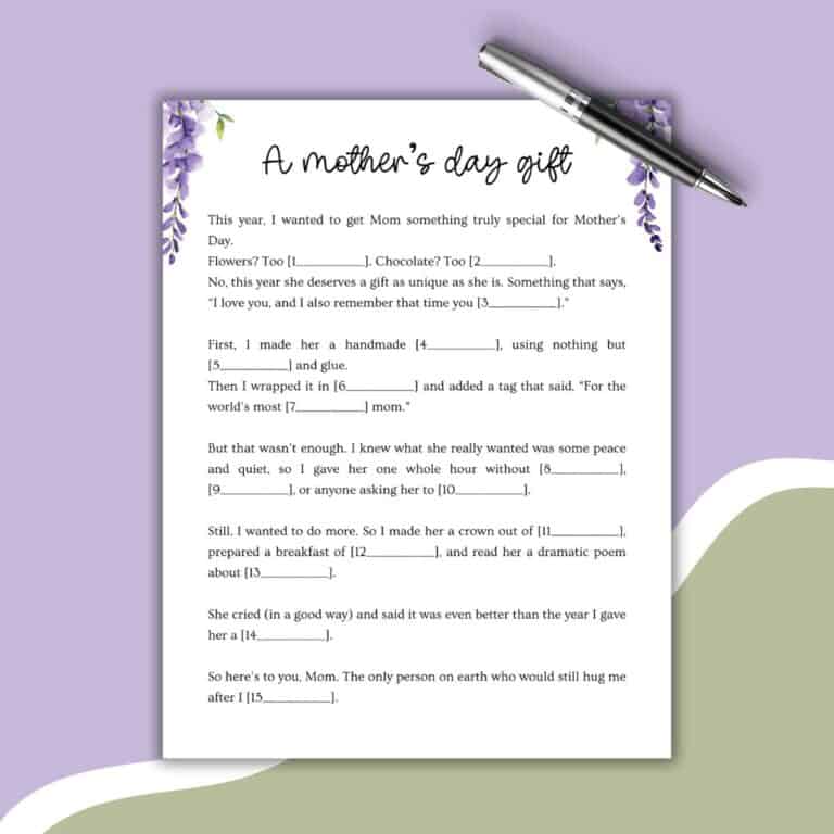 A Mother’s Day Mad Libs gift letter with fill-in-the-blanks for a heartfelt message, bordered by purple flower illustrations. A pen rests on the top right corner of the page, set on a green and white background.