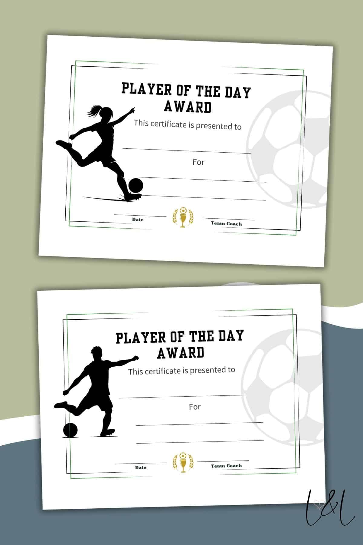 Two Free Printable Soccer Certificates for Player of the Day, featuring a girl and boy with soccer balls. Each has spaces for recipient, date, and coach, set over a muted background—perfect to celebrate young athletes!.