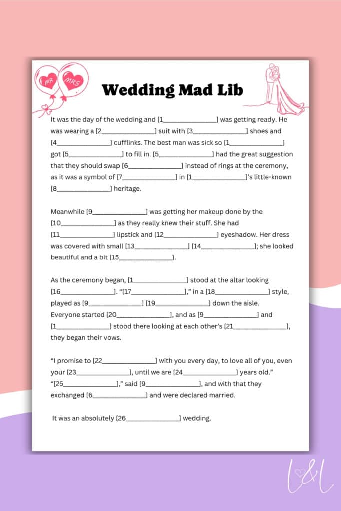 A colorful Wedding Mad Libs activity sheet features fill-in-the-blank sentences about a wedding day, with playful decorations of hearts, rings, and bows on a pink and purple gradient background.