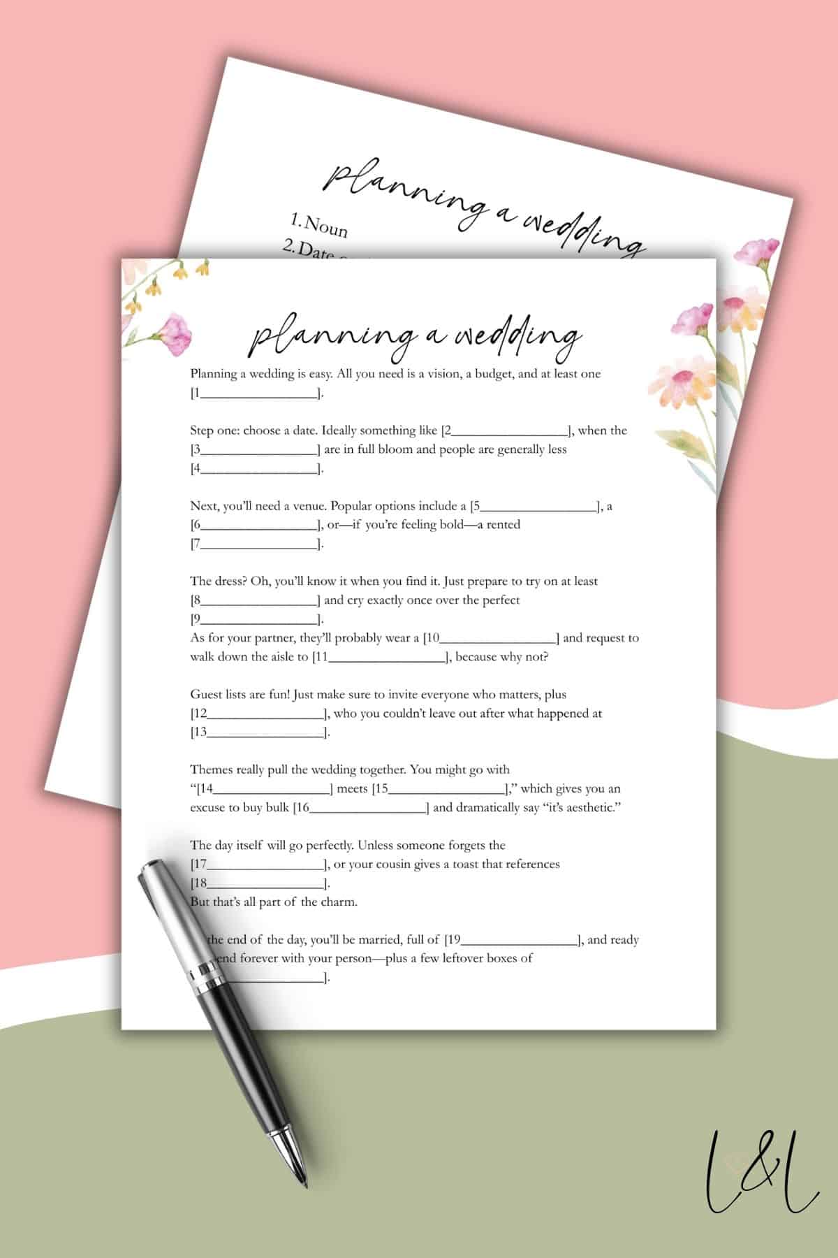 A wedding planning worksheet with fill-in-the-blank prompts, floral accents, and a pen on decorative green and white paper—perfect for creating your own Bridal Shower Mad Lib—with planning a wedding written in cursive at the top.
