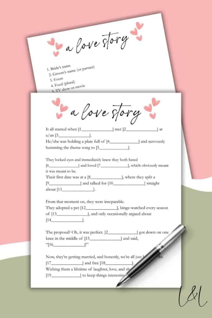 Two sheets of paper titled a love story with fill-in-the-blank questions for couples, styled like a Bridal Shower Mad Lib and adorned with pink heart doodles. A silver pen rests on the bottom sheet, set on a pastel pink and green background.
