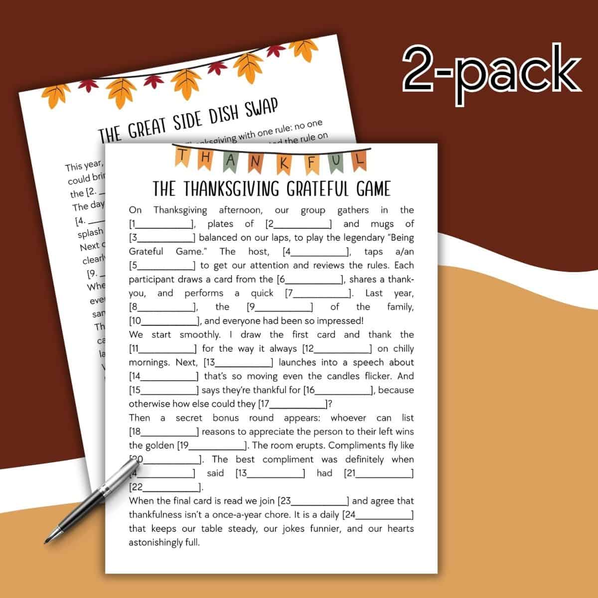 Two printable Thanksgiving Mad Lib sheets, titled Printable Thanksgiving Mad Lib Style Bundle, overlap on a brown, tan, and white background. A pen is nearby. One full sheet is visible; the other is partially shown. Text reads 2-pack.
