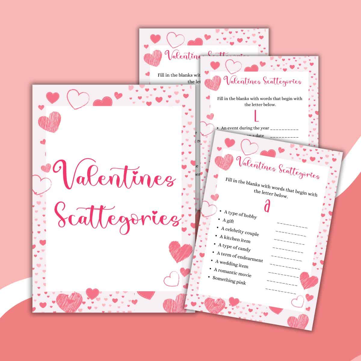 Four pink and white Valentine’s Scattergories game sheets with heart designs, featuring fill-in-the-blank prompts, are displayed on a pink background with a white ribbon-like accent.