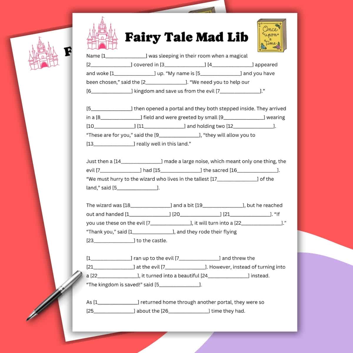 A printed Fairy Tale Mad Lib worksheet on a pink background, with fill-in-the-blank story prompts, a book illustration, and a pen lying nearby. Part of another creative Mad Lib page peeks out from underneath.