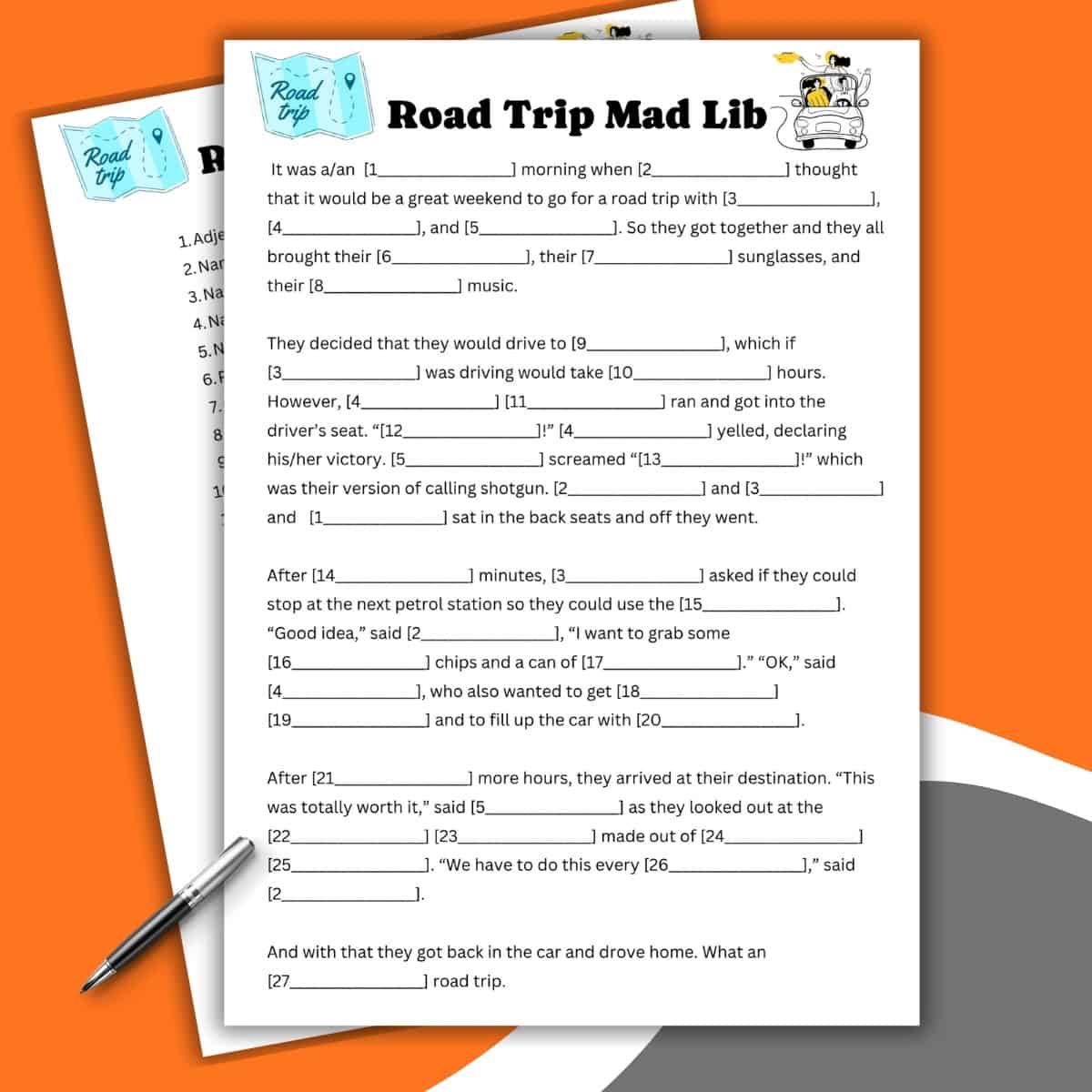 A Mad Lib Road Trip worksheet featuring fill-in-the-blank sentences and numbered prompts rests on a gray and orange surface with a pen nearby. Another Mad Lib worksheet is partially visible underneath.