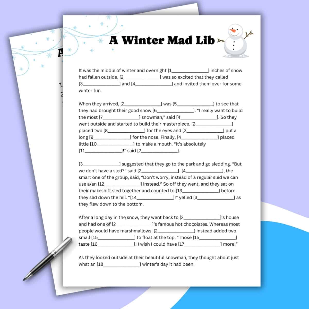 Two sheets of paper titled Winter Mad Lib with fill-in-the-blank winter story prompts, featuring a snowman illustration at the top right, pens, and a blue and white winter-themed background.