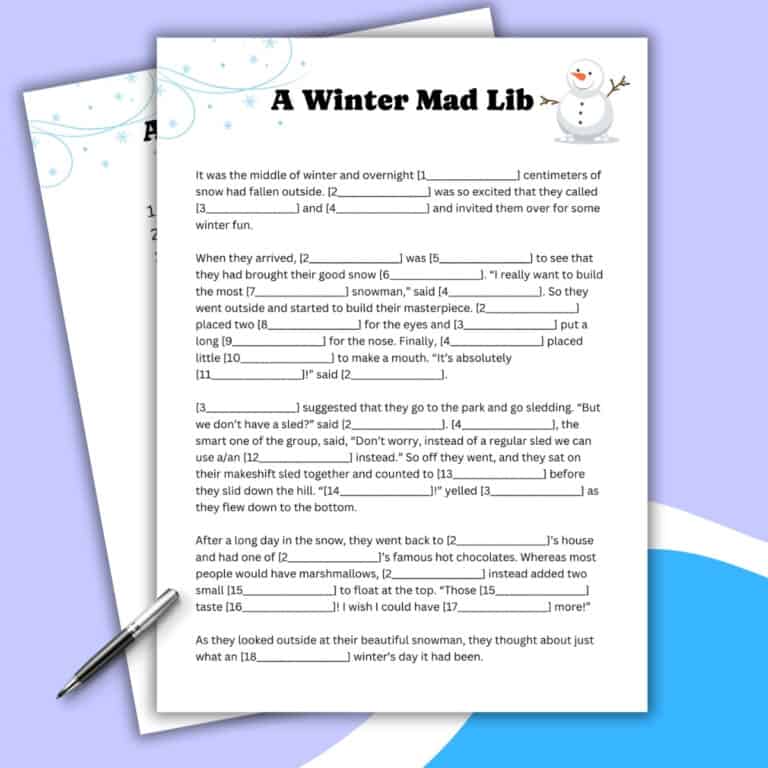 A Winter Mad Lib worksheet with blank spaces to fill in words throughout a winter-themed Mad Lib story, placed on a blue and white background with a pen and snowman illustration.