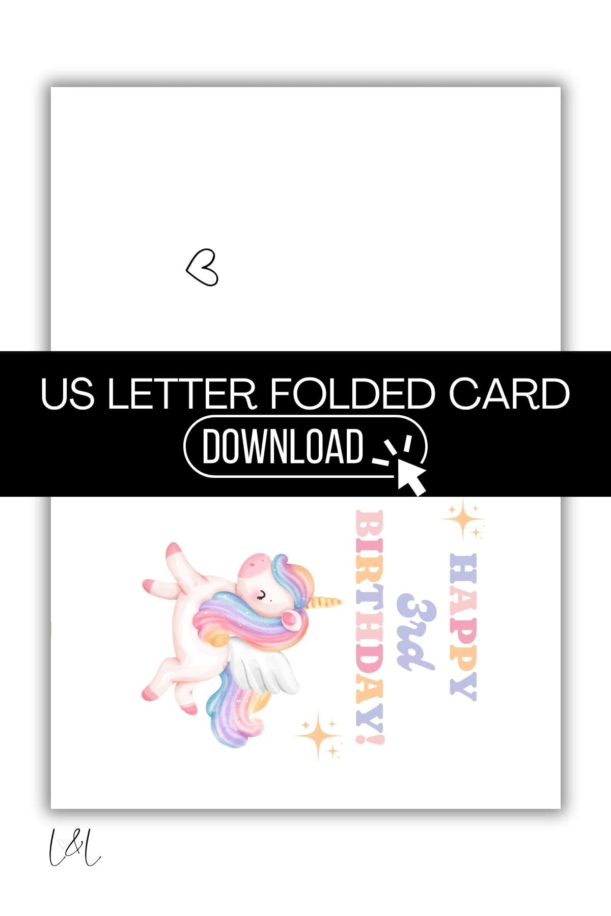 A birthday card featuring a pastel-colored unicorn and the text Happy 3rd Birthday! in colorful letters. A small heart is drawn above. A black banner across the center reads US LETTER FOLDED CARD DOWNLOAD.