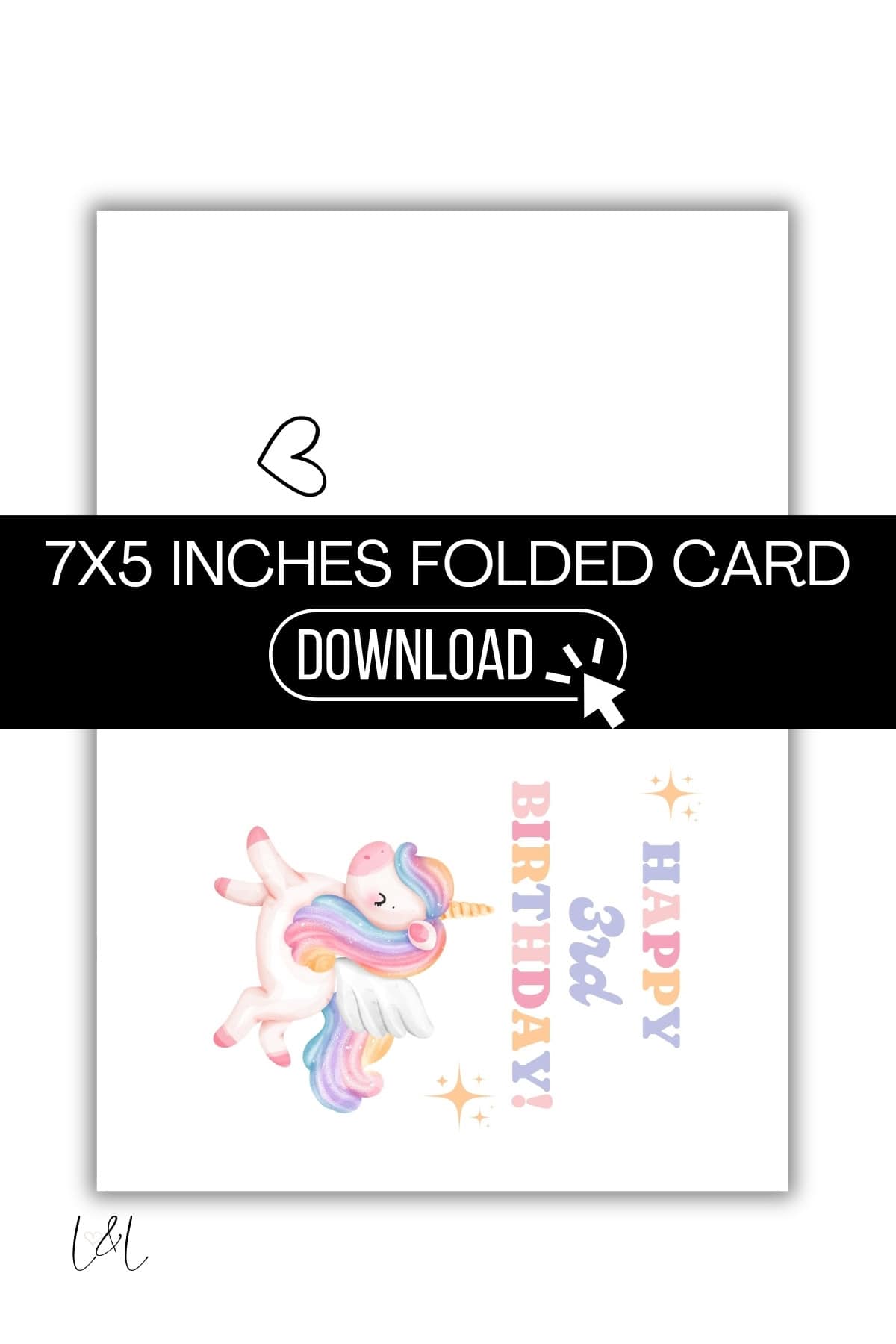 A 7x5 inch folded card featuring a pastel-colored unicorn, the words Happy 3rd Birthday! in colorful letters, and some small stars. A black banner across the center says “DOWNLOAD.”.