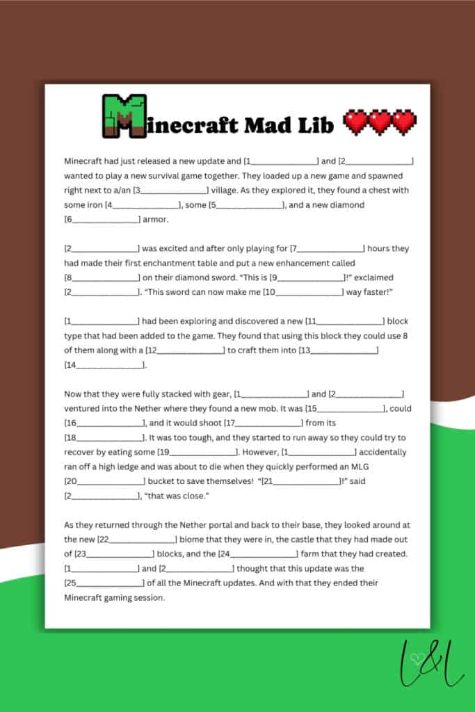 An illustrated Minecraft-themed Mad Lib worksheet with fill-in-the-blank spaces for words like nouns, adjectives, and numbers. The paper features pixelated hearts at the top and a green title that reads "Minecraft Mad Lib.