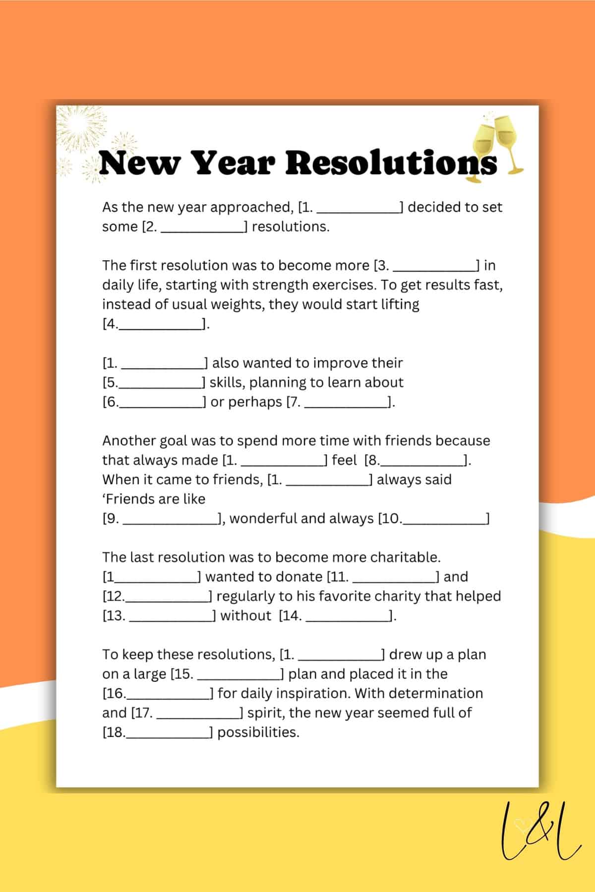 A New Year Resolutions worksheet with decorative borders, Mad Lib-style fill-in-the-blank sections for setting goals, self-improvement, making friends, giving to charity, and planning ahead. Glass of champagne at the top right.