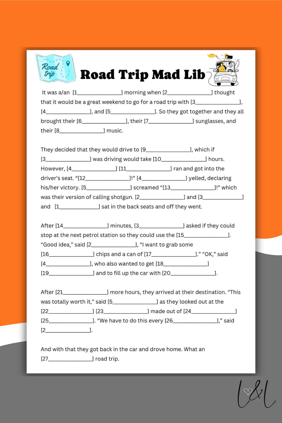 A colorful Mad Lib Road Trip worksheet on a gray and orange background. It features numbered blanks for nouns, verbs, and adjectives to create a funny story. Handwritten initials appear at the bottom right.