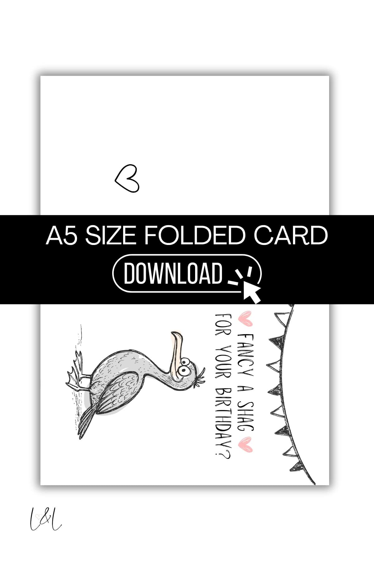 A folded birthday card with a cartoon bird and the text Fancy a shag for your birthday? A heart and part of a spiky shape are also visible. A black banner reads A5 size folded card DOWNLOAD.