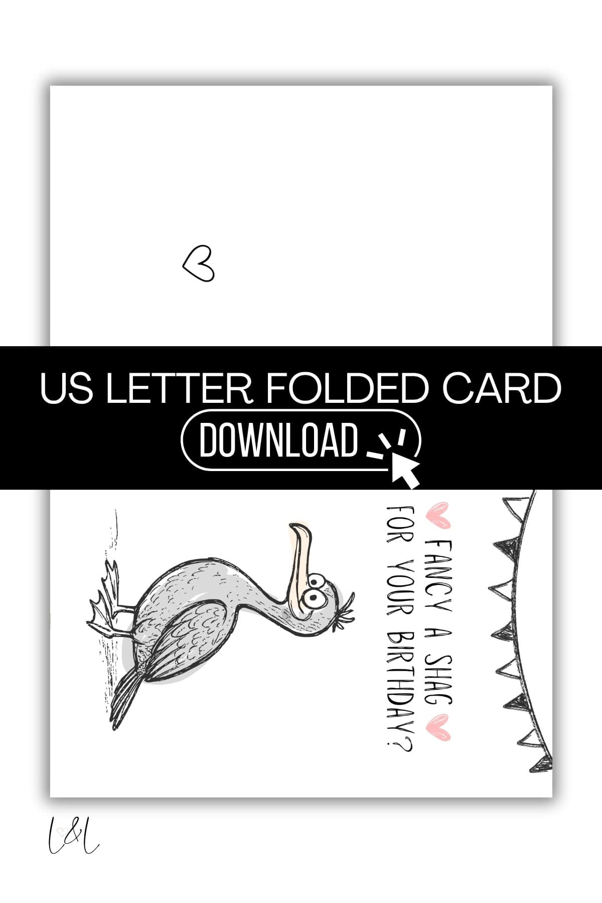 Illustrated birthday card featuring a comical bird and text that reads, “Fancy a shag for your birthday?” with small pink hearts, and the edge of an animal’s mouth showing sharp teeth. A “US LETTER FOLDED CARD DOWNLOAD” banner covers the center.