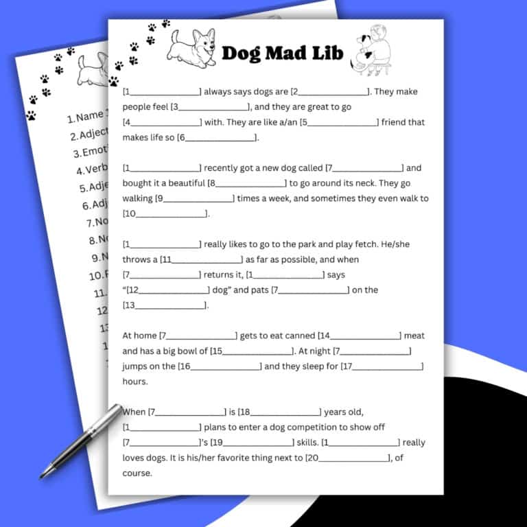 A “Dog Mad Lib” worksheet with fill-in-the-blank sentences about dogs sits atop another worksheet. Both pages feature playful dog illustrations and paw prints, with a pen resting nearby—all set against a blue and white background.