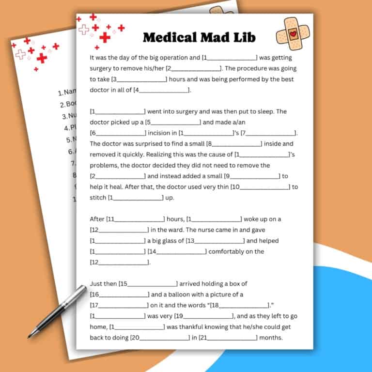 A Medical Mad Lib worksheet with blanks for words, titled Medical Mad Lib. The sheet is placed on a colored background with a pen nearby and decorated with cartoon bandages, medical symbols, and fun Mad Lib elements.