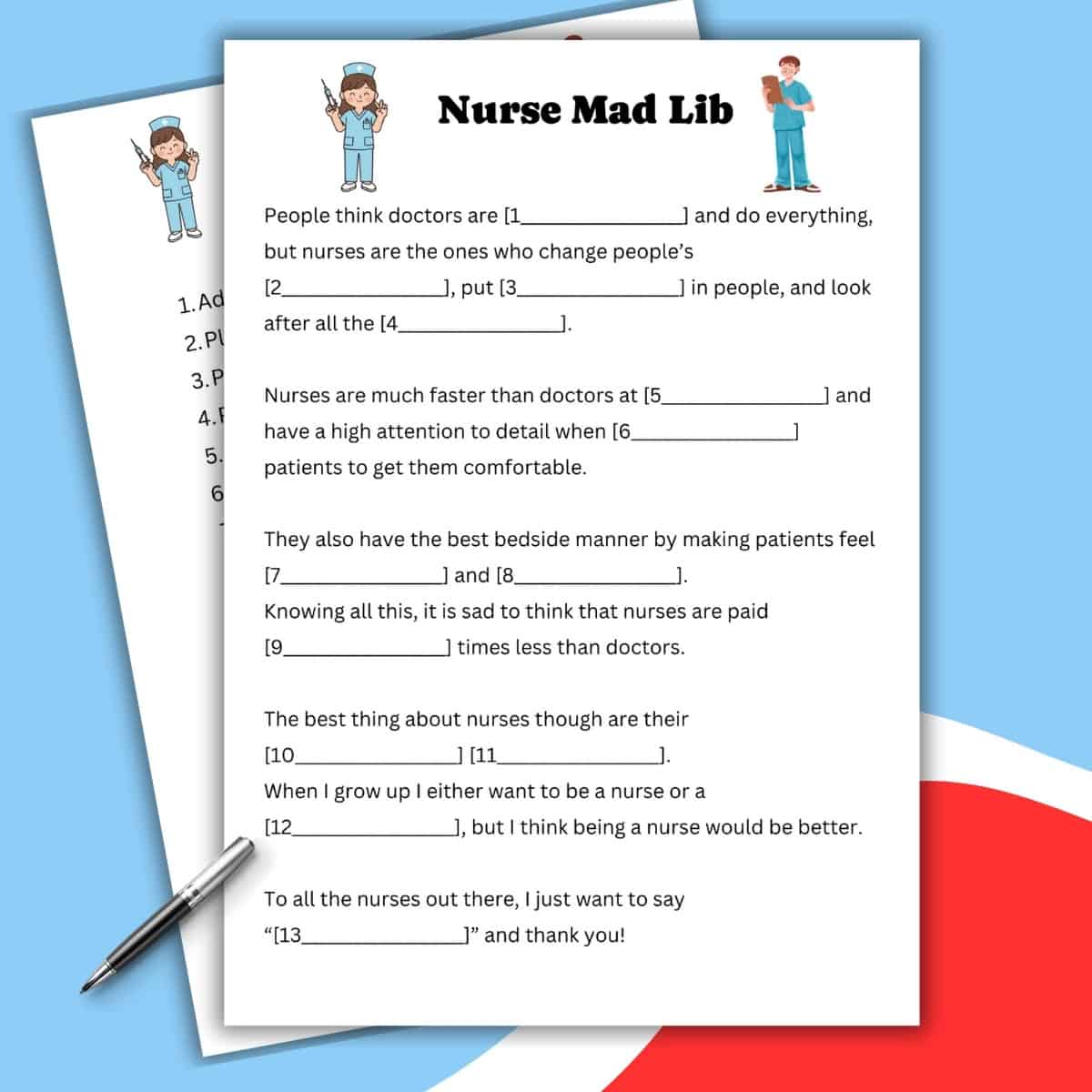 A Nurse Mad Lib worksheet lies on a colorful surface, featuring fill-in-the-blank sentences about nurses. Cartoon nurse illustrations decorate the page, with a pen placed nearby and another Mad Lib sheet partially visible underneath.