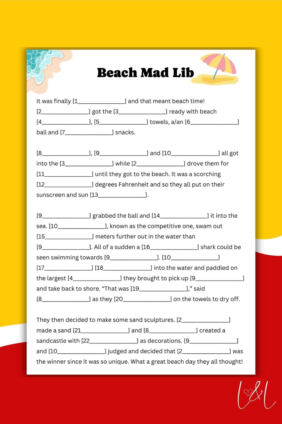 A colorful Beach Mad Lib worksheet with fill-in-the-blank sentences for kids, beach-themed illustrations in the corners, and spaces to add creative words about a fun day at the beach. Enjoy making your own silly Mad Lib story!.