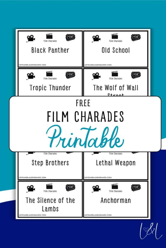 A printable sheet of charades cards featuring movie titles like Black Panther, Old School, The Wolf of Wall Street, and more, with a banner reading Free Film Charades Printable.