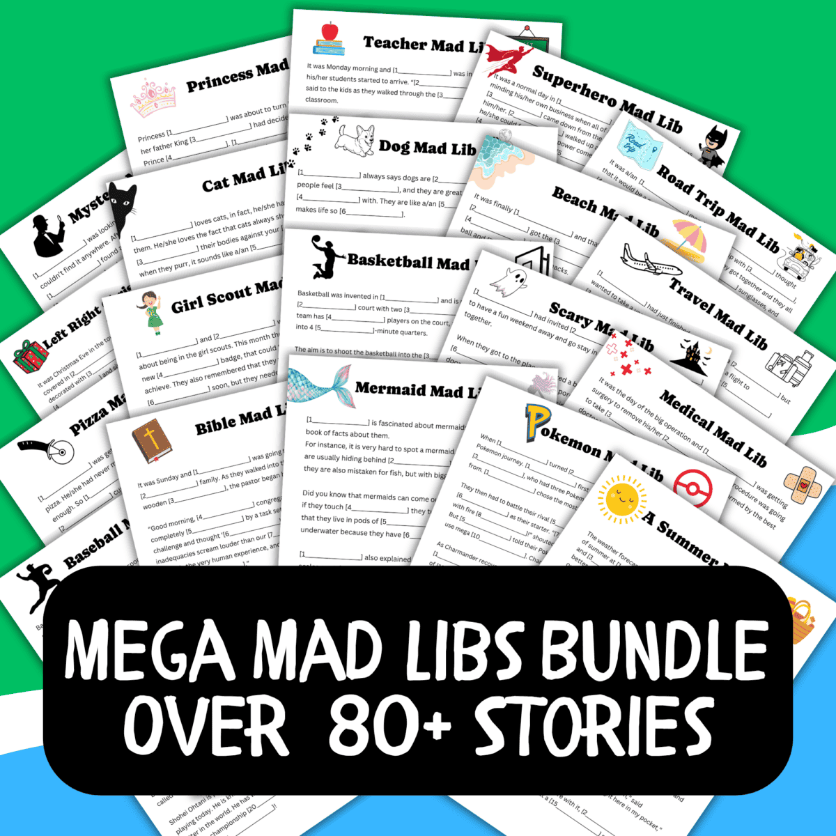 A vibrant display of printable Mad Libs-style worksheets with various themes scattered on a blue and green background. Text overlay reads MEGA MAD LIBS STYLE STORY BUNDLE—OVER 80 STORIES in bold white and yellow on a black shape.