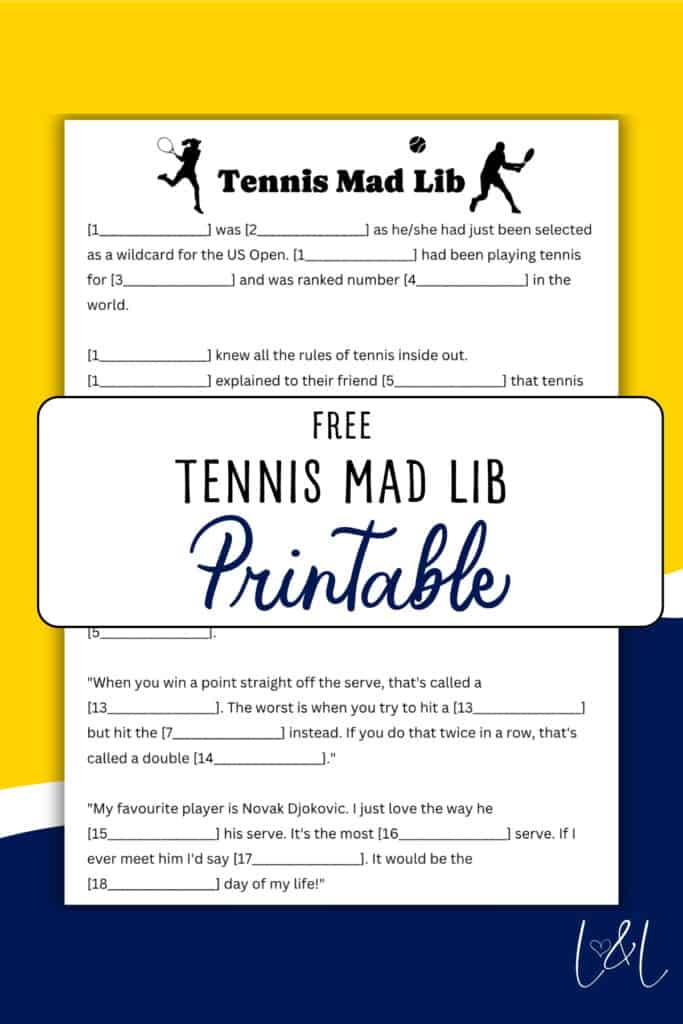 A printable Tennis Mystery Mad Lib activity sheet featuring fill-in-the-blank sentences about tennis, overlaid by a banner that says Free Tennis Mad Lib Printable in black and blue text.