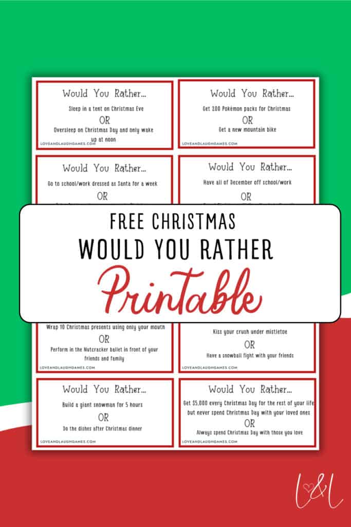 A printable sheet of Christmas Would You Rather game questions, featuring prompts about holiday traditions and activities.